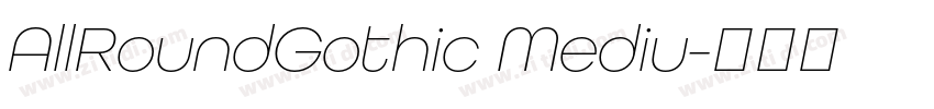 AllRoundGothic Mediu字体转换